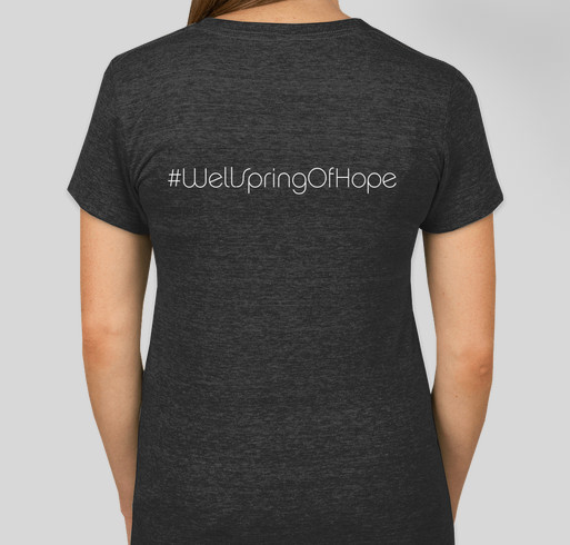 Well Spring Of Hope Fundraiser - unisex shirt design - back