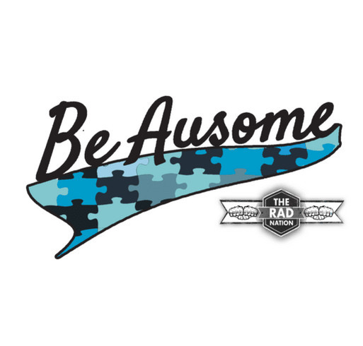 Be Ausome- RadNation supporting HOPE FOR THREE shirt design - zoomed