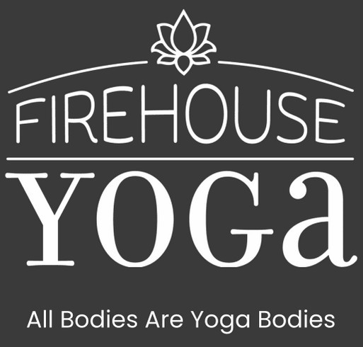 Firehouse Yoga Shirt Fundraiser shirt design - zoomed