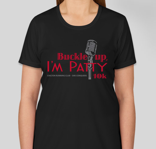 Buckle Up, I’m Patty 10K Fundraiser - unisex shirt design - front