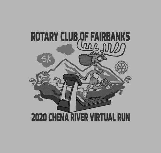 2020 Annual Chena River (Virtual) Run - Rotary Club of Fairbanks, Alaska shirt design - zoomed