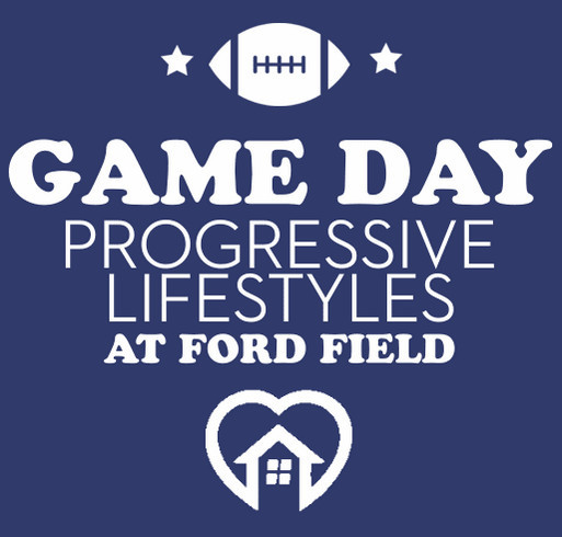 Game Day: Progressive Lifestyles at Ford Field shirt design - zoomed