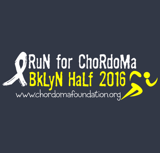 Help support the Chordoma Foundation Runners at the Brooklyn Half Marathon! shirt design - zoomed