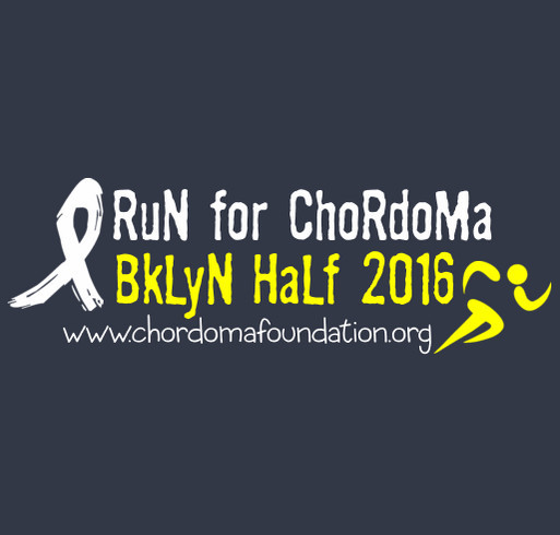 Help support the Chordoma Foundation Runners at the Brooklyn Half Marathon! shirt design - zoomed