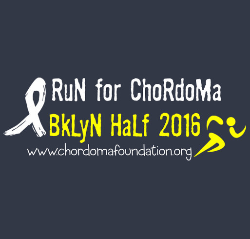 Help support the Chordoma Foundation Runners at the Brooklyn Half Marathon! shirt design - zoomed