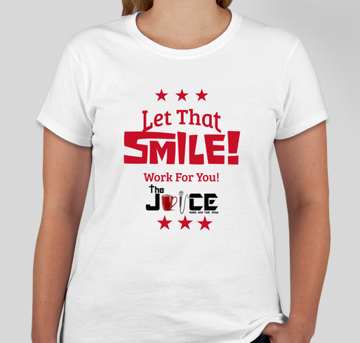 Let That SMILE Work For You! Fundraiser - unisex shirt design - front
