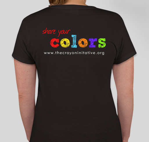 The Crayon Initiative is Raising Funds for Their New Production Molds Fundraiser - unisex shirt design - back