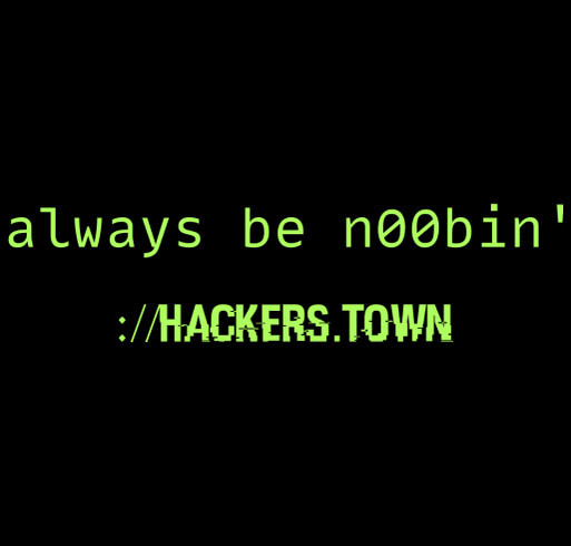Always Be N00bin' shirt design - zoomed