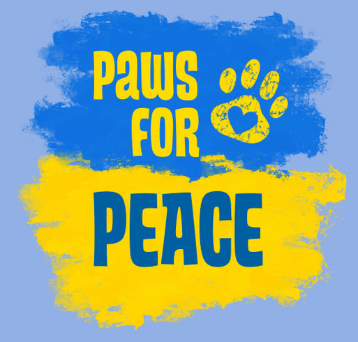 Paws for Peace - North Dakota Shelters/Rescues Helping Ukrainian Pets shirt design - zoomed