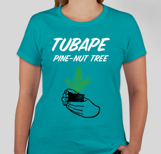 Protecting our Tubape (Pine-nut Trees) Fundraiser - unisex shirt design - front