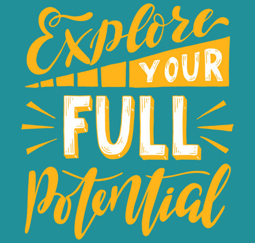 Girls Reaching All Concepts of Excellence "Explore Your Full Potential" (Gold) Campaign shirt design - zoomed