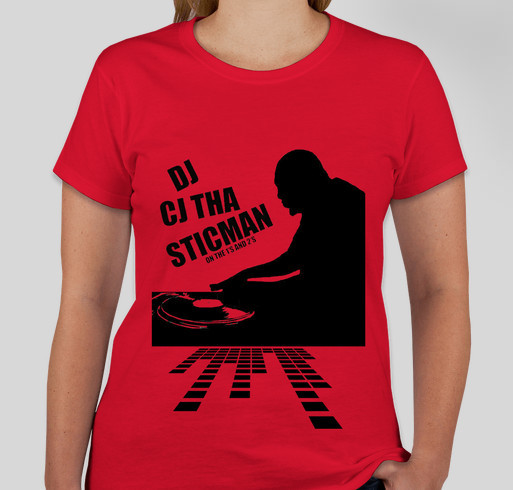 Cj Tha Sticman T-Shirts !! Fundraiser - unisex shirt design - front