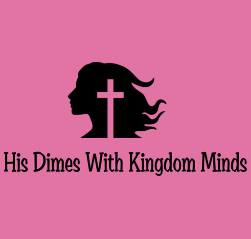 His Dimes With Kingdom Minds shirt design - zoomed