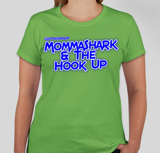 Support MommaShark & The Hook Up Fundraiser - unisex shirt design - front