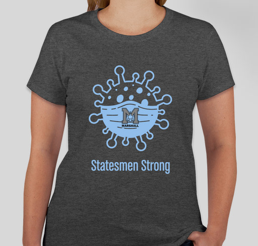 Marshall Statesmen Strong No Year Tshirt Fundraiser - unisex shirt design - front