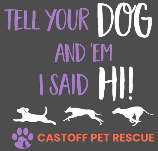 Team Dog! Tell Your Dog.... shirt design - zoomed