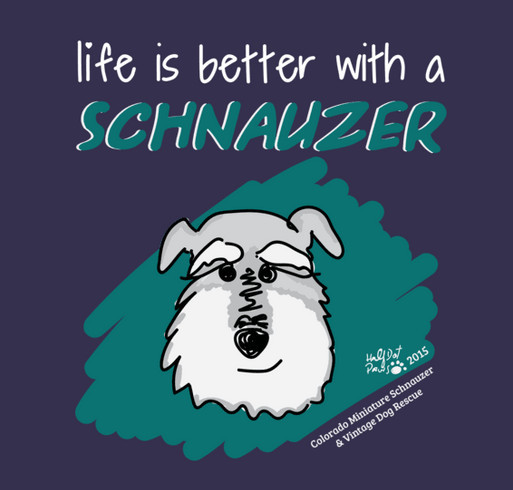 Life is Better with a Schnauzer shirt design - zoomed