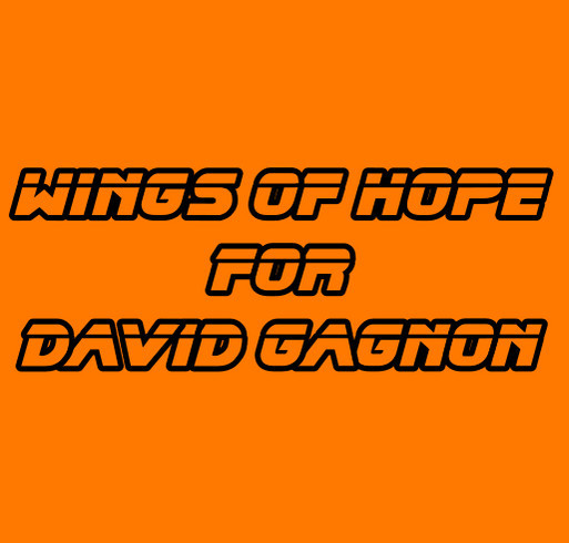 Wings of Hope for David Gagnon - Cancer Fighting Fund shirt design - zoomed