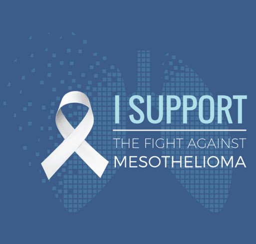 I Support the Fight Against Mesothelioma shirt design - zoomed