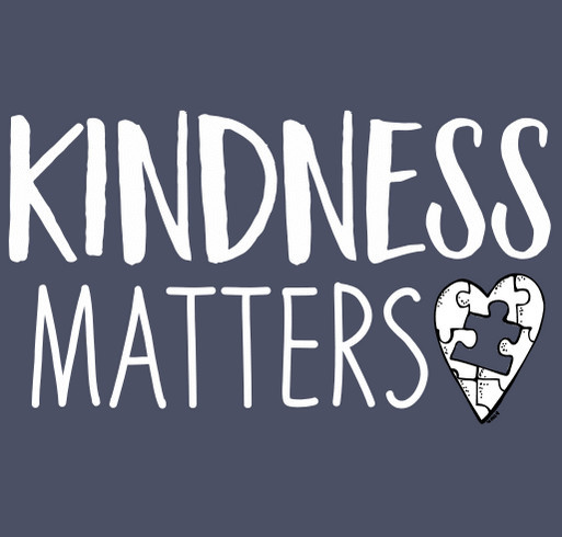 Kindness Matters Autism Awareness T-Shirt Fundraiser shirt design - zoomed