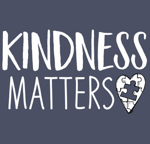 Kindness Matters Autism Awareness T-Shirt Fundraiser shirt design - zoomed