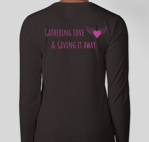 Gathering Love & Giving it Away Fundraiser - unisex shirt design - back
