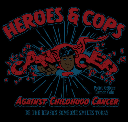 Heroes and Cops Against Childhood Cancer shirt design - zoomed