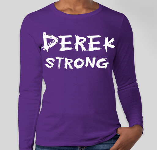 Derek Strong T-shirts Fundraiser - unisex shirt design - front