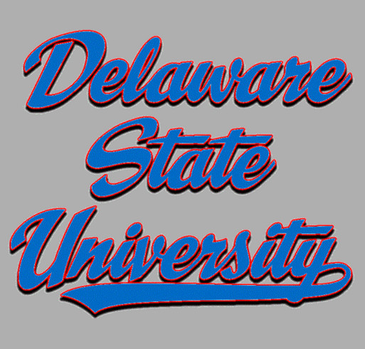 Delaware State University Graphic Hoodie Custom Ink Fundraising