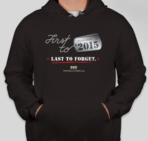 Wreaths Across America - First To Remember In 2015 Fundraiser - unisex shirt design - front
