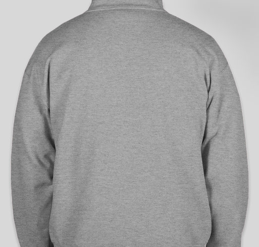 Quarter Zip Sweatshirt Fundraiser - unisex shirt design - back