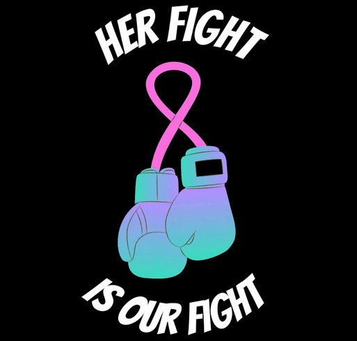 Her Fight Is Our Fight shirt design - zoomed
