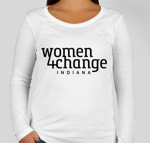 Women 4 Change Indiana Inc Fundraiser - unisex shirt design - front
