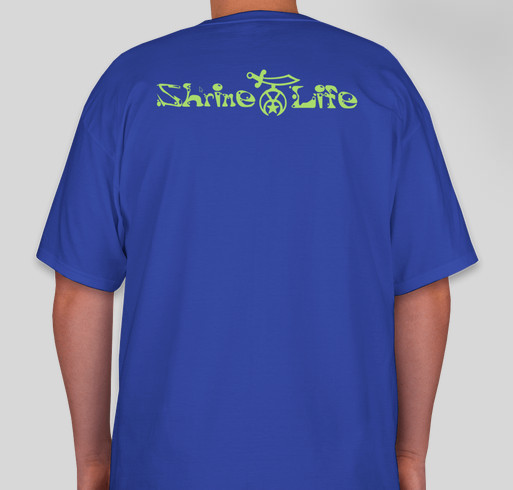 Live the Shrine Life Fundraiser - unisex shirt design - back
