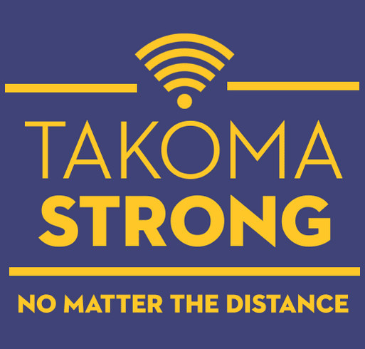 Takoma Education Campus - Takoma Strong shirt design - zoomed