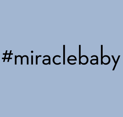 Miracle Babies for Baby Walter shirt design - zoomed