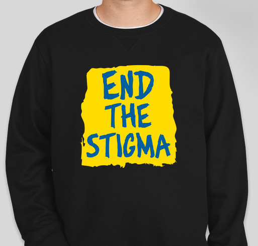 End Stigma Fundraiser - unisex shirt design - front