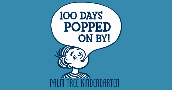 100 days popped on by