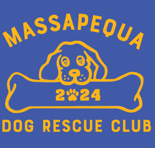 Massapequa Dog Rescue Club Fundraiser shirt design - zoomed