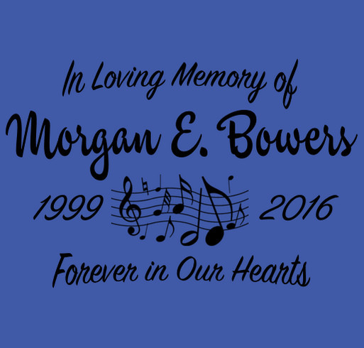 In Loving Memory of Morgan E. Bowers shirt design - zoomed