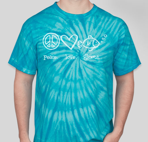Peace. Love. Glosta. Tie-Dyed T-shirts in purple or aqua Fundraiser - unisex shirt design - front