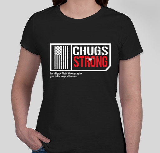 CHUGS STRONG!!! Fundraiser - unisex shirt design - front