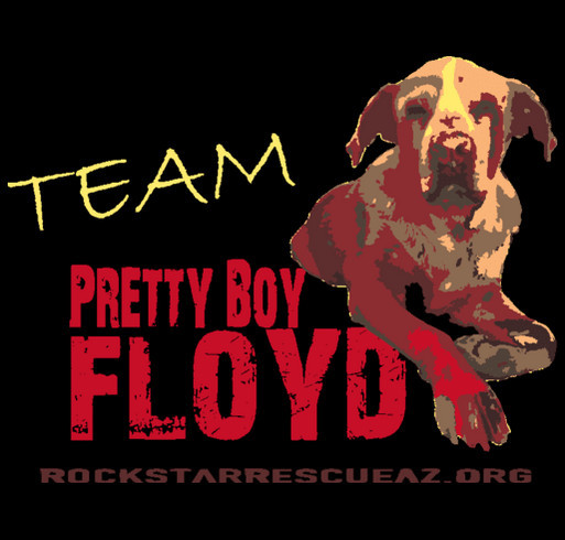 Team Pretty Boy Floyd T-Shirt Fundraiser shirt design - zoomed