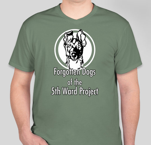 Forgotten Dogs of the 5th Ward Project Fundraiser - unisex shirt design - front