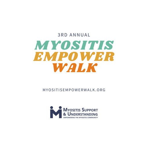 3rd Annual Myositis Empower Walk shirt design - zoomed
