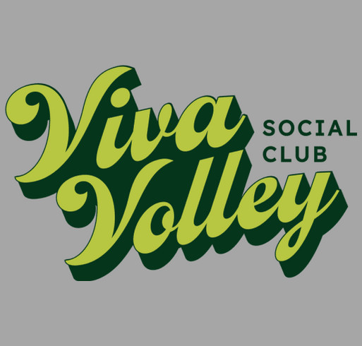 Viva Volley Fundraiser shirt design - zoomed