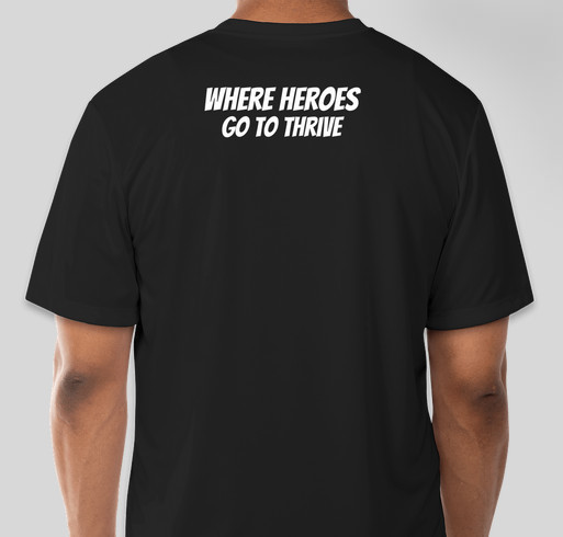 Where Heroes Go To Thrive Fundraiser - unisex shirt design - back
