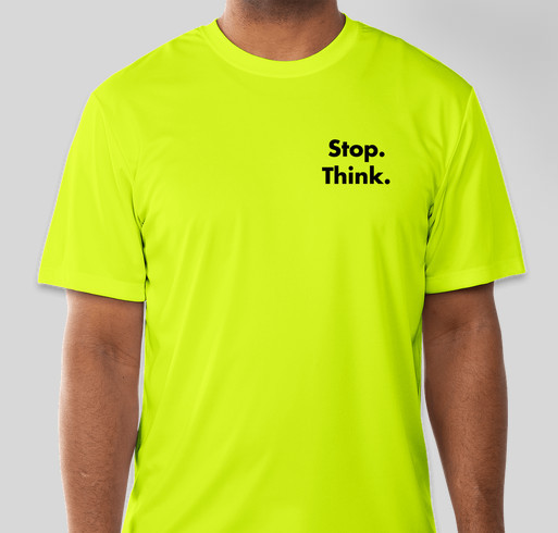 One is Too Many. Stop. Think. Prevent Falls. Fundraiser - unisex shirt design - front