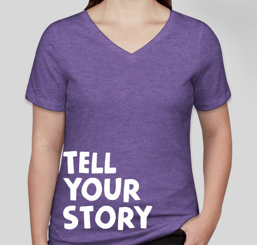 Tell Your Story - Ladies Tees Fundraiser - unisex shirt design - front