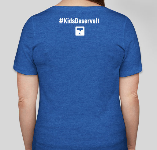 Kids Deserve It! - Ladies Tees Fundraiser - unisex shirt design - back